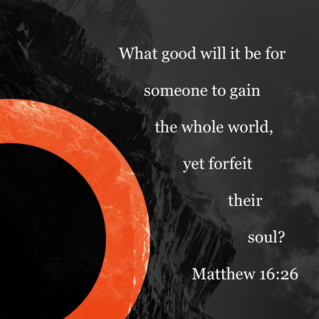 Matthew 16:26