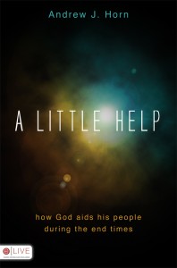 A Little Help: how God aids his people during the end times